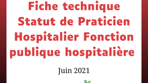 Fiche technique – Statut de Praticien Hospitalier Fonction publique hospitalière