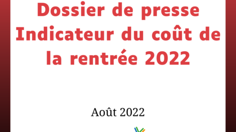 Dossier de presse – Indicateur du coût de la rentrée 2022
