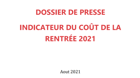DOSSIER DE PRESSE – INDICATEUR DU COÛT DE LA  RENTRÉE 2021