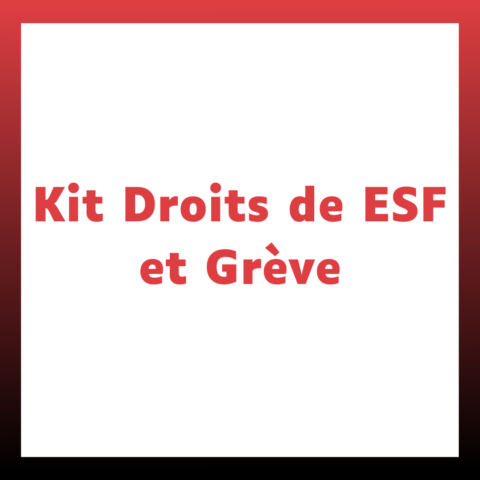 Kit Droits de ESF et Grève