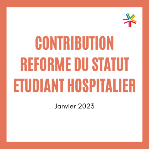 Contribution – Réforme du statut étudiant hospitalier
