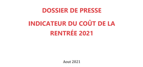 DOSSIER DE PRESSE – INDICATEUR DU COÛT DE LA  RENTRÉE 2021