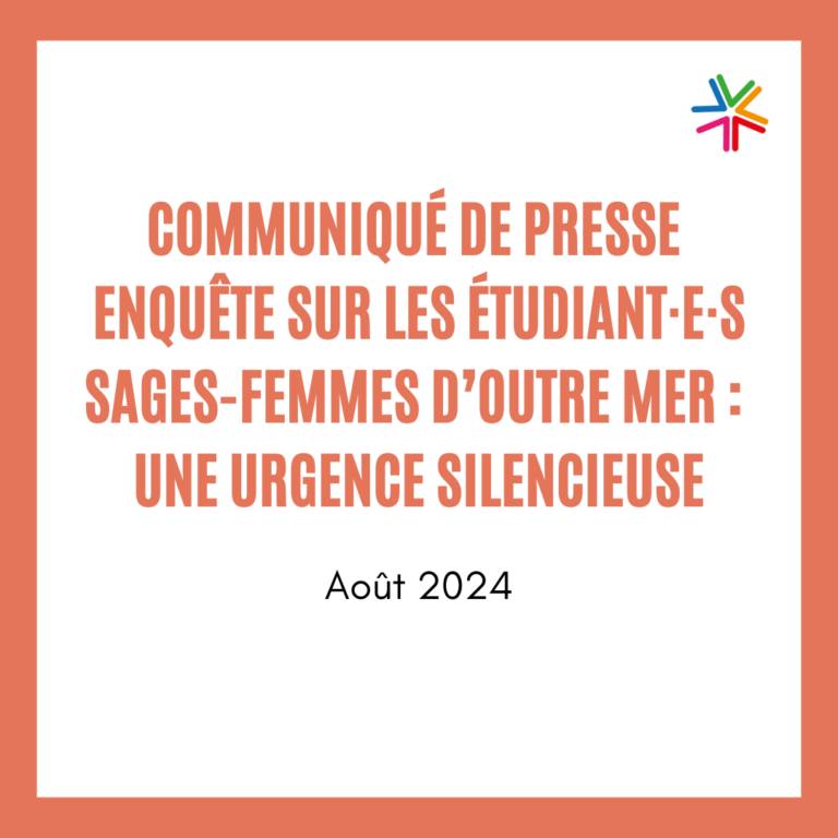 Communiqué de presse – Enquête sur les étudiant·e·s sages-femmes d’Outre-mer : une urgence silencieuse