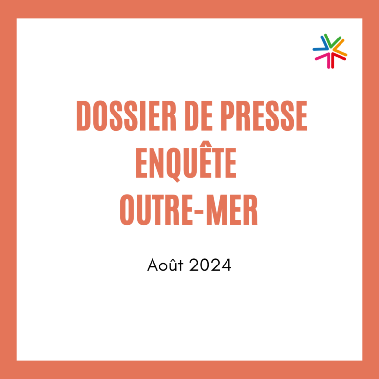 Dossier de presse – Enquête Outre-mer