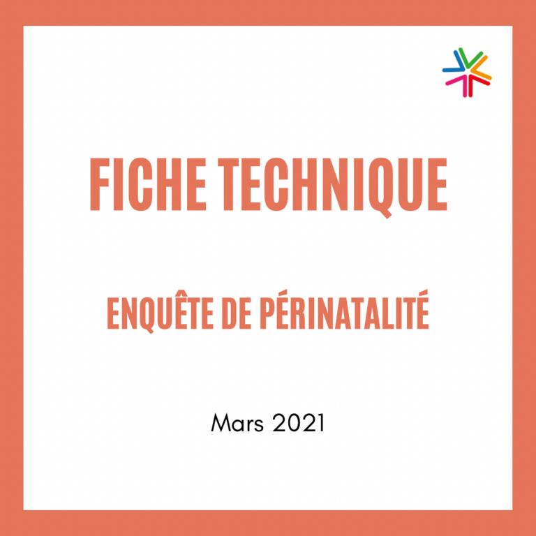 Fiche technique – Enquête de périnatalité