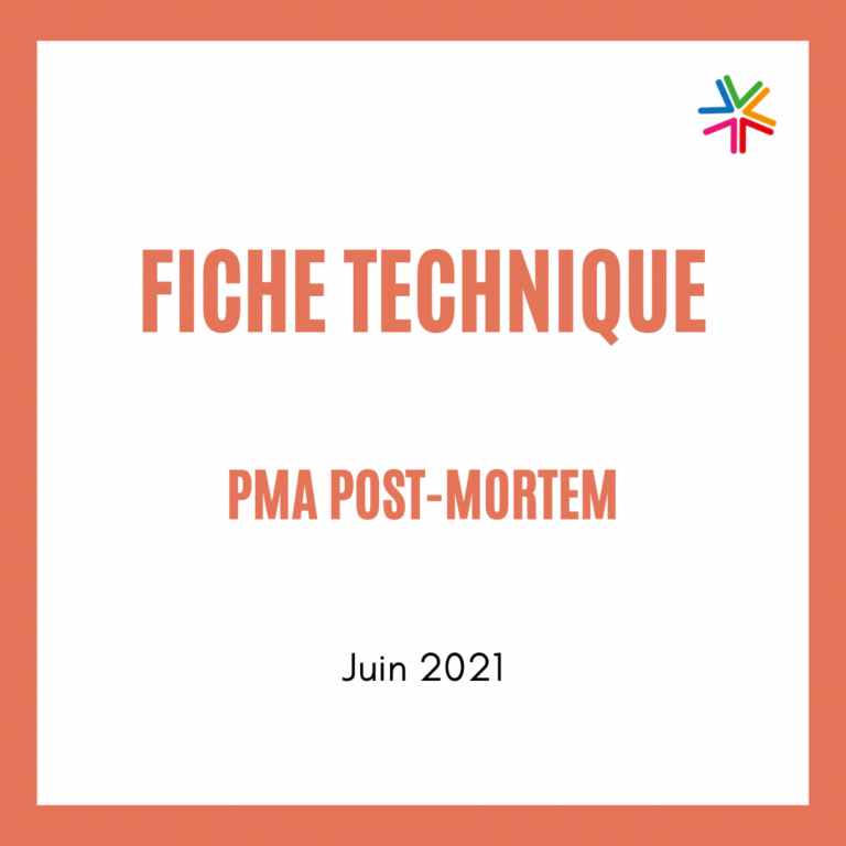 Fiche technique – PMA post-mortem
