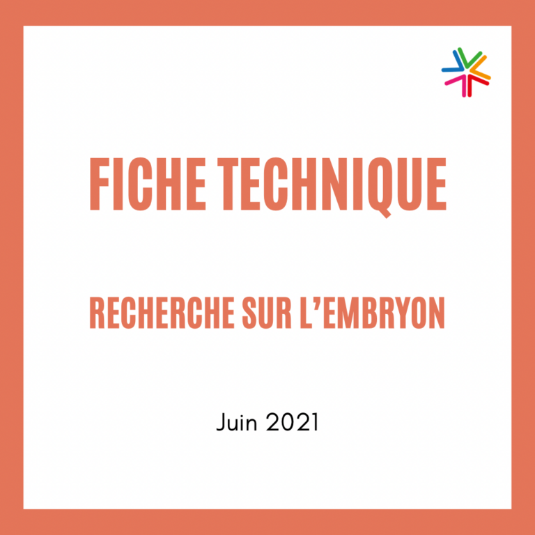 Fiche technique – Recherche sur l’embryon