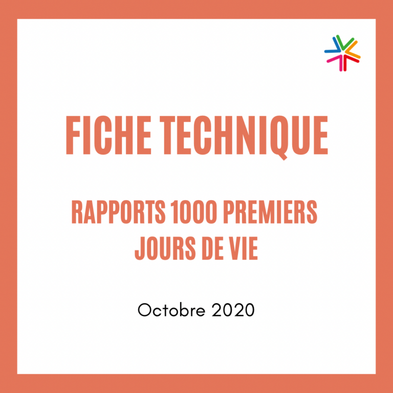 Fiche technique – Rapport des 1 000 premiers jours de vie
